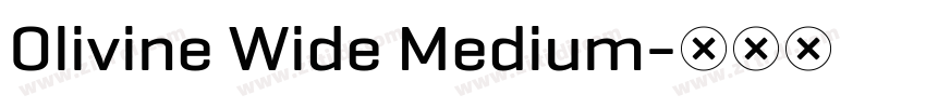 Olivine Wide Medium字体转换 Olivine Wide Medium字体转换